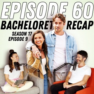 Bachelorette Recap: Ep 9 | Greg, Greg, and More Greg (Plus Our Predictions!)
