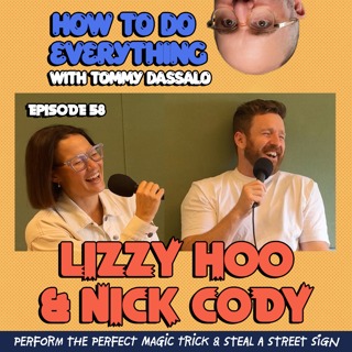 Lizzy Hoo & Nick Cody: Perform The Perfect Magic Trick & Steal A Street Sign