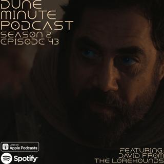 Dune: Part Two - Episode 43
