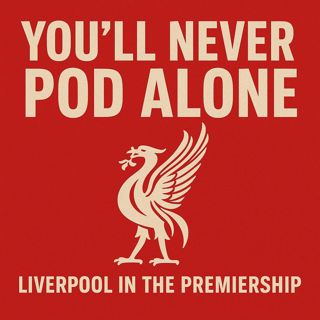 Episode 16 - Liverpool 2007 - 2008