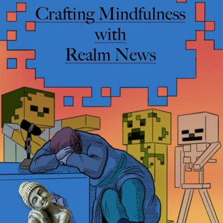 Crafting Mindfulness with Realm News: Block Breathing