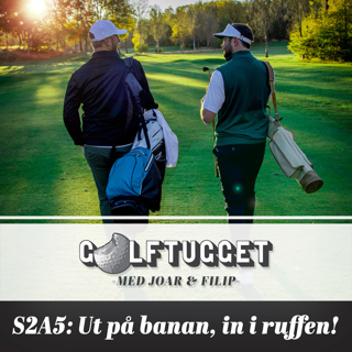 S2A5 Ut på banan, in i ruffen!