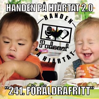 "241. FÖRÄLDRAFRITT"
