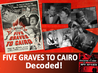 FIVE GRAVES TO CAIRO - Decoded!