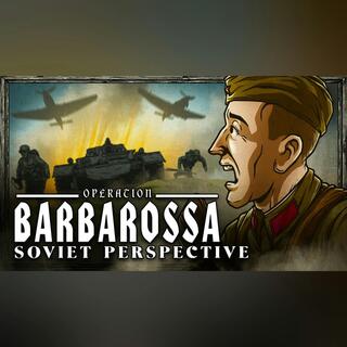 Operation Barbarossa from the Soviet Perspective