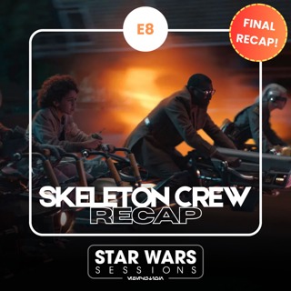 Skeleton Crew Recap - Episode 8: The Real Good Guys