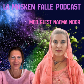 #175: Moren som ble fratatt fire barn: Naema Noor om reisen fra Kashmir, en turbulent barndom, via ballett, yoga, fratatt legelisens og en langvarig kamp mot barnevern og rettsapparat