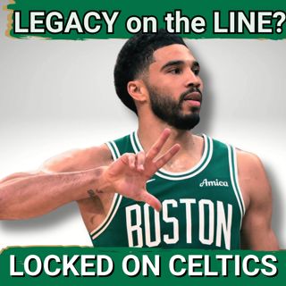 Jayson Tatum Legacy: What Does He NEED To Catch Larry Bird and Bill Russell?
