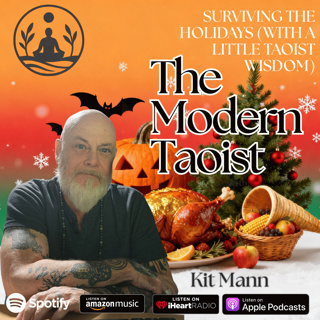 Surviving the holidays (With a Little Taoist Wisdom