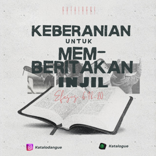 Keberanian Untuk Memberitakan Injil