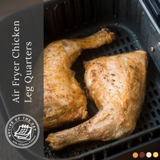 Air Fryer Chicken Leg Quarters