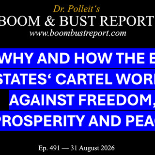 Ep. 491 I WHY AND HOW THE EU STATES‘ CARTEL WORKS AGAINST FREEDOM, PROSPERITY AND PEACE