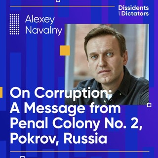 On Corruption: A Message from Penal Colony No. 2, Alexey Navalny