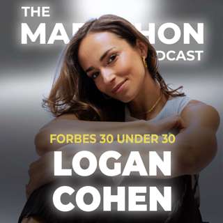 #162 Logan Cohen: Forbes 30 under 30, Patagonia Marathon Winner & "aspirational amateur"