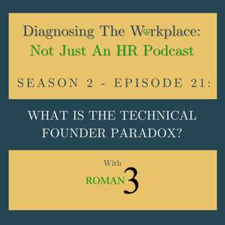 What Is The Technical Founder Paradox?
