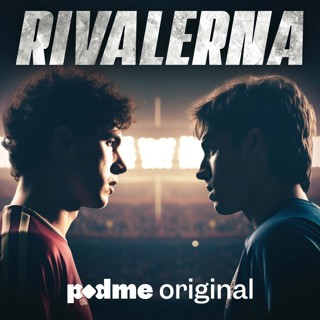PODDTIPS: Rivalerna