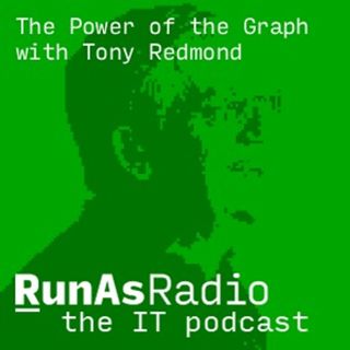 The Power of the Graph with Tony Redmond