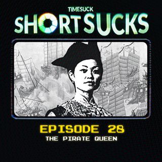 Short Suck #28 - The Pirate Queen