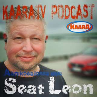 S2E8 - Koeajossa uusi Seat Leon vuosimallia 2021