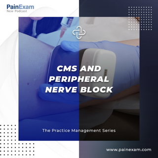 CMS and Peripheral Nerve Block