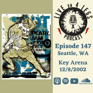 Episode 147: Key Arena - Seattle, WA - 12/8/2002