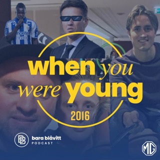 653. When You Were Young 2016