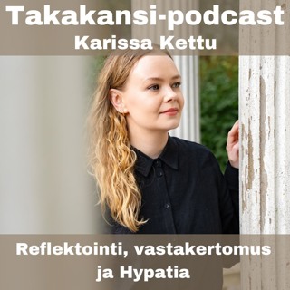 Karissa Kettu - Reflektointi, vastakertomus ja Hypatia