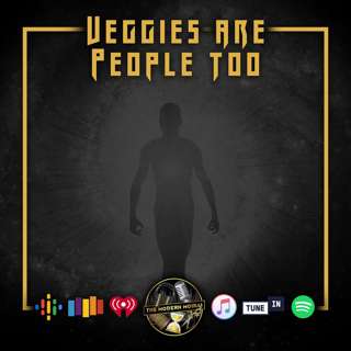 S1E23: Veggies are people too