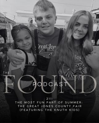 211: The Most Fun Part of Summer: The Great Jones County Fair (Featuring the Knuth Kids)
