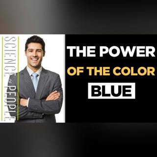 The Power of the Color BLUE