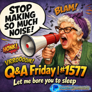 (Overnight Voice Only) Q&A Friday #1577 Let me bore you to sleep Jason Newland 20th March 2026