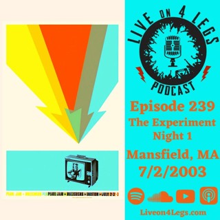 Episode 239: Mansfield, MA - 7/2/2003