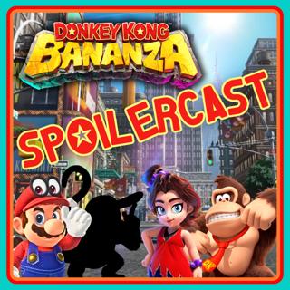 Donkey Kong Bananza Spoilercast