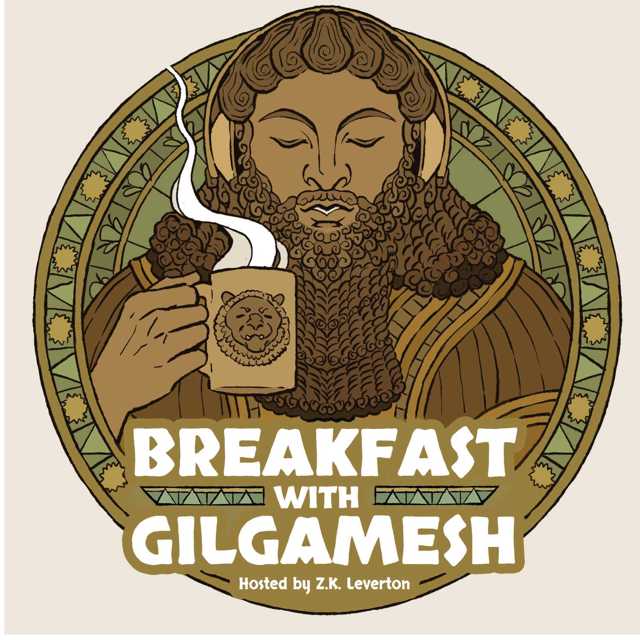 Breakfast With Gilgamesh