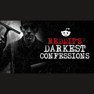Episode 29: Darkest Reddit Confessions
