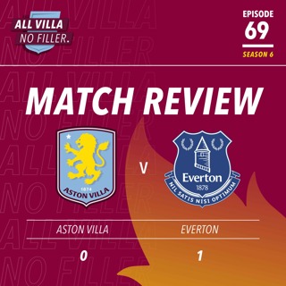 BIG MATCH REVIEW! ASTON VILLA 0 - 1 EVERTON | VILLA BLOW CHANCE TO GO SECOND