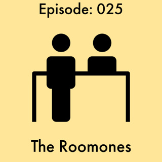 Episode: 25 - The Roomones