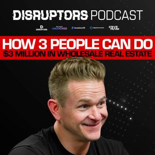 How 3 People Can Do $3 Million In Wholesale Real Estate