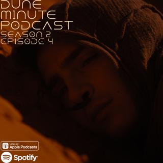 Dune: Part Two - Episode 4