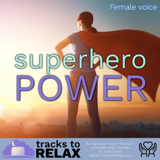 Super Hero Morning Meditation