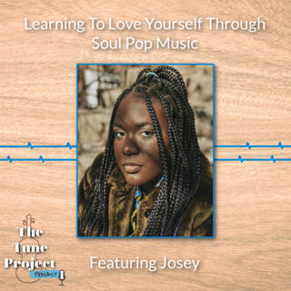 Learning To Love Yourself Through Soul Pop Music w/ Josey