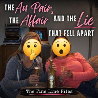 The Au Pair, The Affair and the Lie That Fell Apart