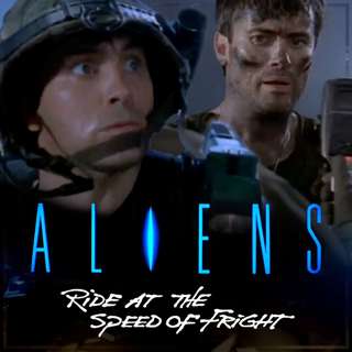 Episode 36: ALIENS: Ride at the Speed of Fright