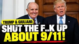 Trump & Giuliani: Shut Up About 9/11!