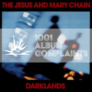 The Story Behind: The Jesus and Mary Chain - Darklands, Ep 239
