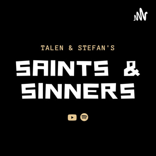 SAINTS & SINNERS PODCAST
