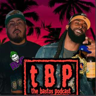 THE BASTOS PODCAST (THE BRIMS BRIGANTE CHRONICLES BONUS EPISODE 1) AMS23 and VAUN Q episode 36
