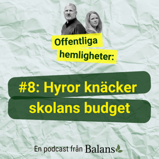 #8: Hyror knäcker skolans budget