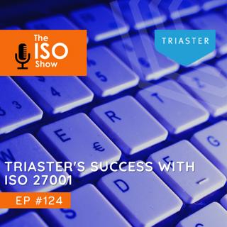 #124 Triaster's success with ISO 27001 with guest Jane Duncan