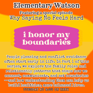 Elementary Watson - Boundaries - Why Saying No Feels Hard mp3